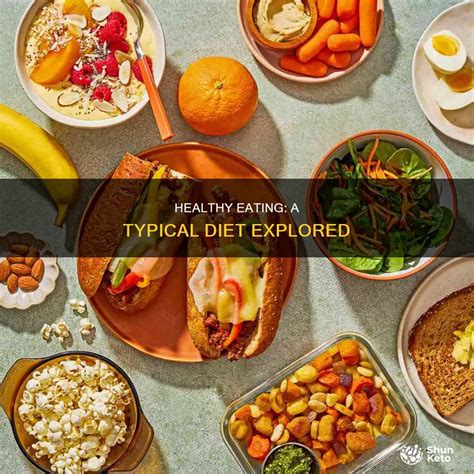 Healthy Eating: A Typical Diet Explored | ShunKeto