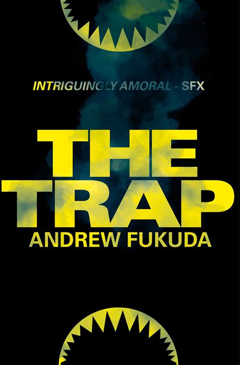 The Trap eBook by Andrew Fukuda | Official Publisher Page | Simon ...