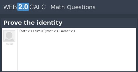 View question - Prove the identity