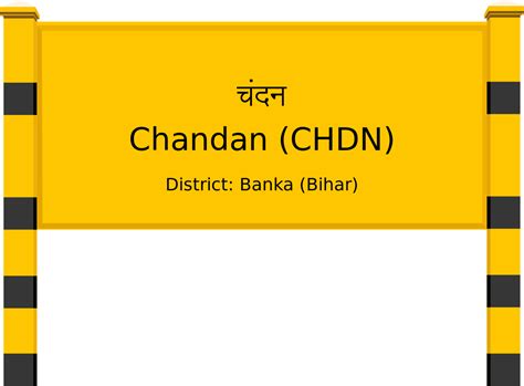 Chandan (CHDN) Railway Station: Station Code, Schedule & Train Enquiry ...