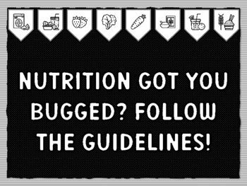 NUTRITION GOT YOU BUGGED? FOLLOW THE GUIDELINES! Healthy Food Bulletin ...