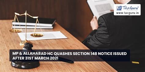 MP & Allahabad HC Quashes Section 148 Notice Issued after 31st March 2021