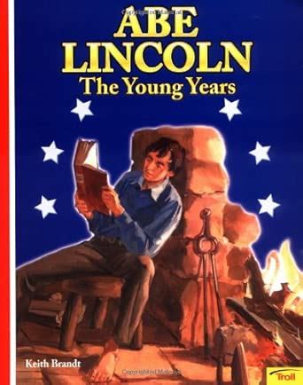 Abe Lincoln: The Young Years : Brandt, Keith, Lawn, John: Amazon.in: Books