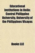 Educational Institutions in Iloilo: Central Philippine University ...