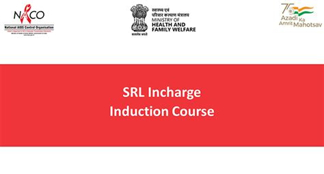 SRL Incharge Induction Course | SAKSHAM LMIS - NIHFW