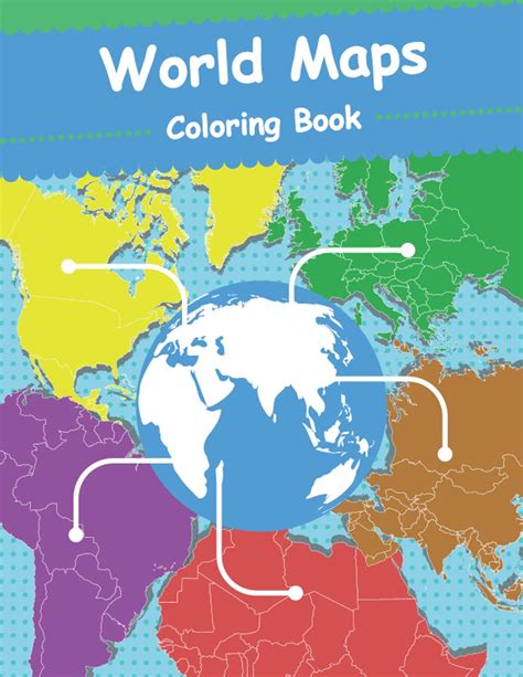 Buy World s Coloring Book: World Regional s, Continents, countries of ...