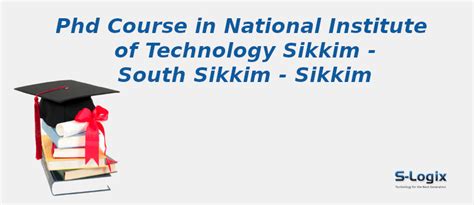 National Institute of Technology | PhD Computer Science | S-Logix