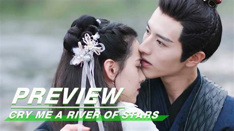 Preview: Tao Proposes To Afan! | Cry Me A River of Stars EP10 | 春来枕星河 ...