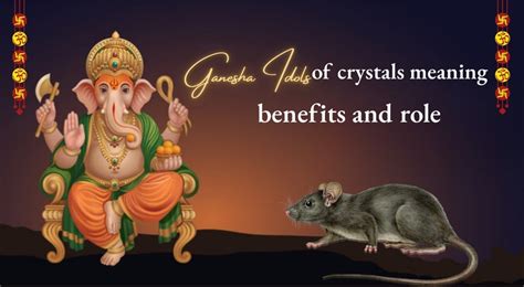Crystal Ganesha Idols Role and Meaning