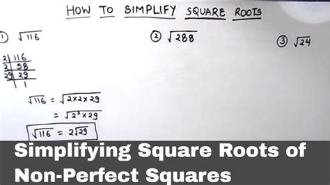 How to Simplify Square Roots / Simplifying Square Root of a Non Perfect ...