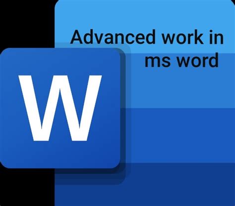 Advance work in MS-Word : MS - Word में एडवांस कार्य