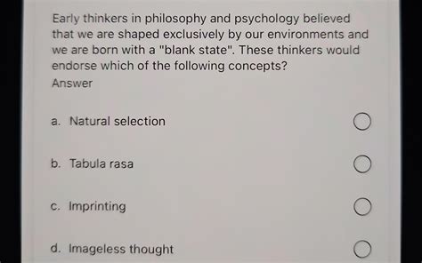 Solved Early thinkers in philosophy and psychology believed | Chegg.com