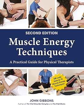 Muscle Energy Techniques: A Practical Guide for Physical Therapists ...