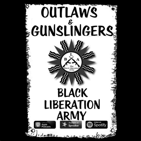 Outlaws & Gunslingers: Black Liberation Army - Bang And Dang (podcast ...