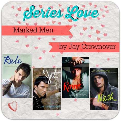 Series Love | Marked Men | Jay Crownover | Tripping Over Books