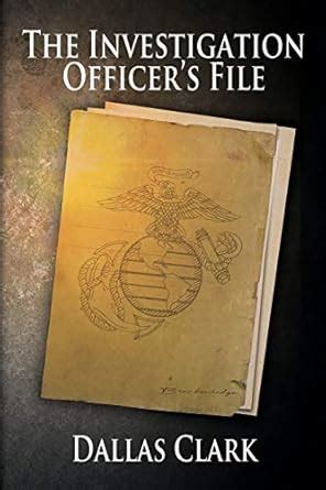 The Investigation Officer's File : Clark, Dallas: Amazon.in: Books