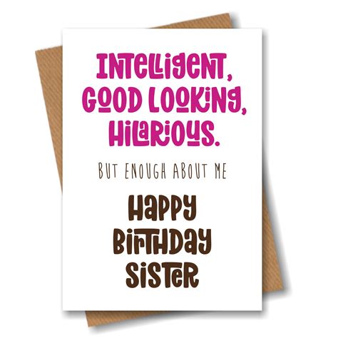 Buy Funny Birthday Card for Sister - Intelligent, Good Looking ...