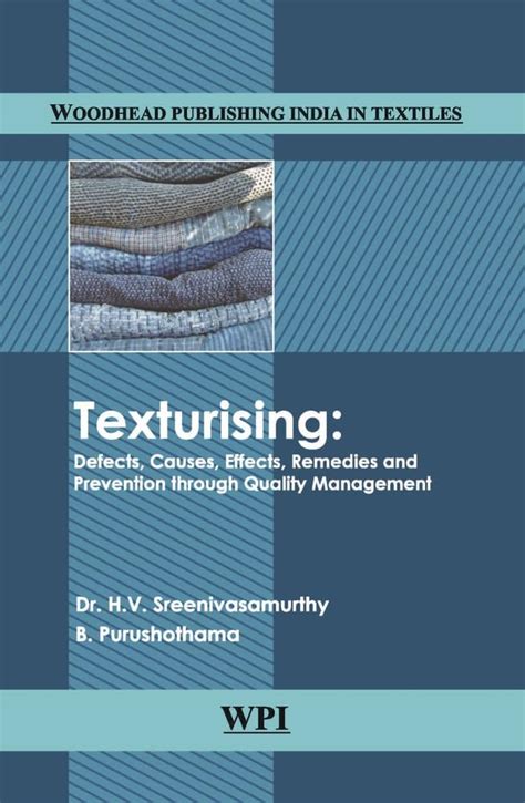 Texturising: Defects, Causes, Effects, Remedies and Prevention through ...