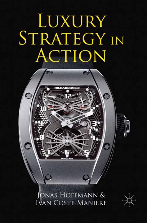 Luxury Strategy in Action eBook : Hoffmann, Jonas, Ivan Coste-Maniere ...