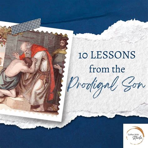 The Full Story Of The Prodigal Son: Lessons In Love And Redemption