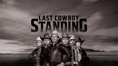 Watch Last Cowboy Standing Online | Stream Fox Nation