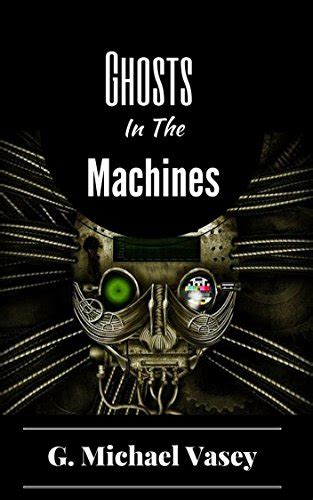 GHOSTS IN THE MACHINES.: Scary true stories of the paranormal.: How ...