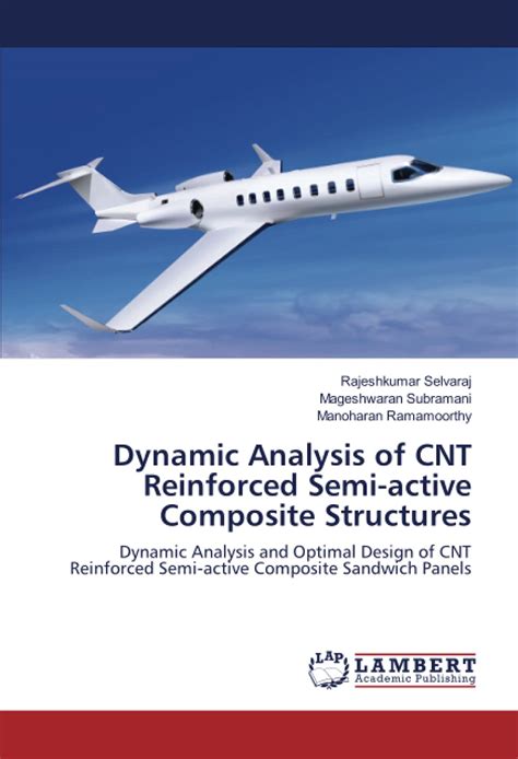 Buy Dynamic Analysis of CNT Reinforced Semi-active Composite Structures ...