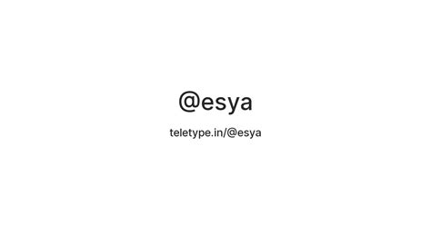 @esya — Teletype