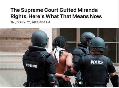 The Supreme Court Gutted Miranda Rights. Here's What That Means Now ...