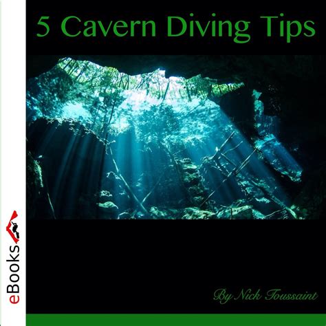 5 Cavern Diving Tips (Cave(rn) Diving Tips Book 1) eBook : Toussaint ...