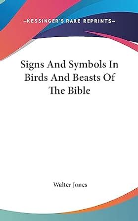 Buy Signs And Symbols In Birds And Beasts Of The Bible Book Online at ...
