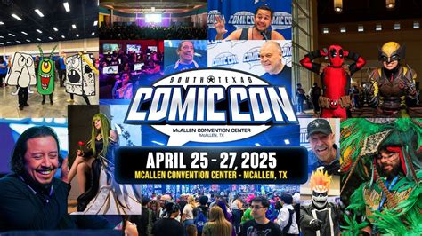 South Texas Comic Con 2025 💥 (Official) | 700 Convention Center Blvd ...