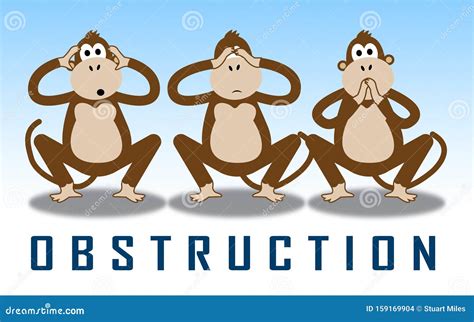 Obstruction of Justice and Corruption Monkeys Meaning Impeding a Legal ...