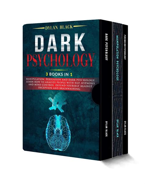 Dark Psychology: 3 Books In 1: Manipulation, Persuasion and Dark ...