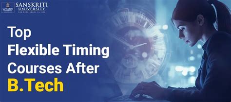Top Flexible Timing Courses After B.Tech Degree [2024]