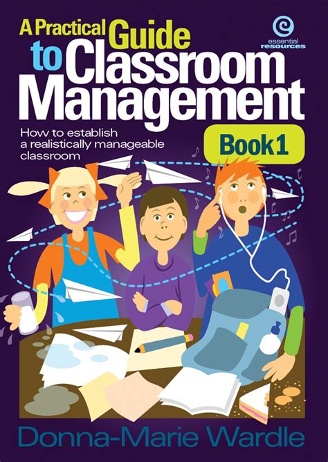 A Practical Guide to Classroom Management Bk 1 : Donna-Marie Wardle ...