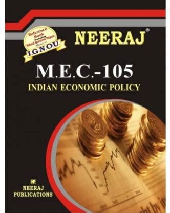 IGNOU MEC-105 Indian Economic Policy 1st Year (including solved ...