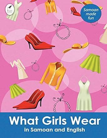 Buy What Girls Wear in Samoan and English (Tui Language Books) Book ...