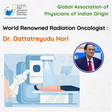 World renowned radiation oncologist: Dr. Dattatreyudu Nori – Global ...
