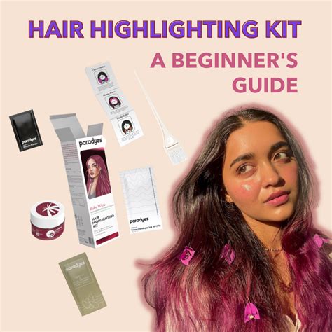 Beginner's Guide: How to Use Hair Highlighting Kit – Paradyes