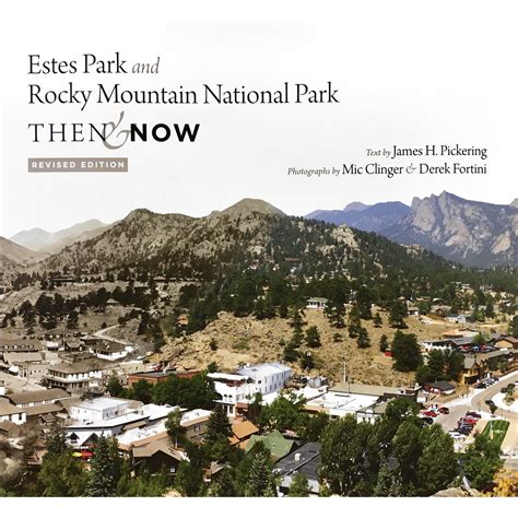 Estes Park and Rocky Mountain National Park - Then & Now - Rocky ...