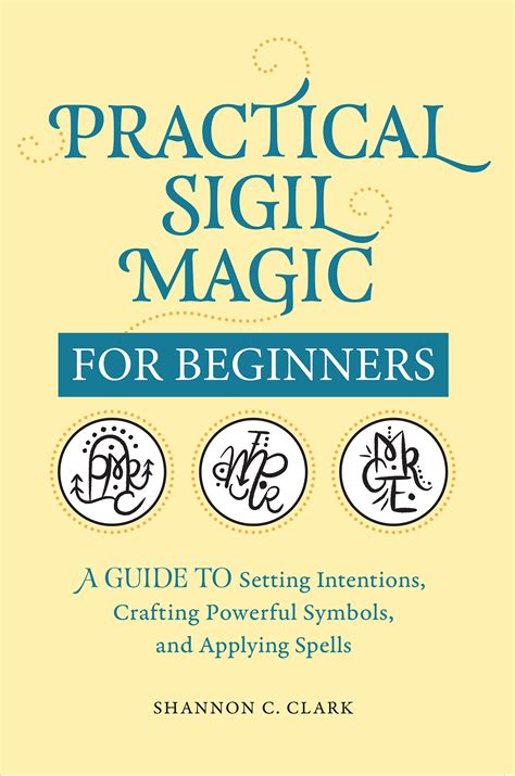 Practical Sigil Magic for Beginners by Shannon C. Clark - Penguin Books ...