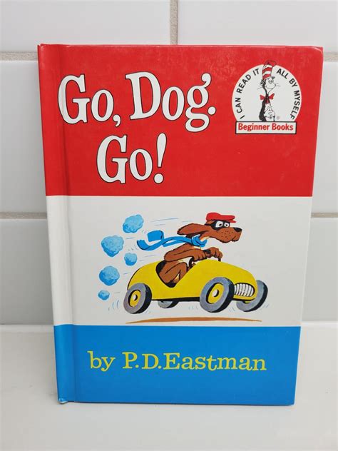 Go, Dog Go! by P. D. Eastman Beginner Books 1961 1st Edition Dr. Seuss Book - Etsy - P.D. Eastman Go Dog Go Book