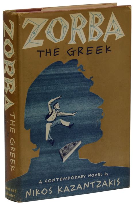 Zorba the Greek by Kazantzakis, Nikos: Near Fine Hardcover (1953) First ...