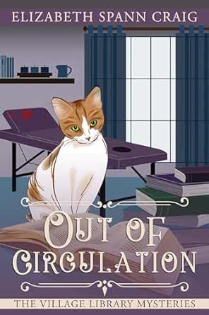 Out of Circulation (The Village Library Mysteries Book 11) eBook ...
