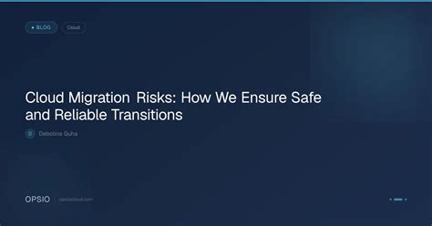 Cloud Migration Risks and How to Mitigate Them | Opsio