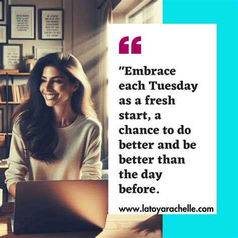 100 Tuesday Motivation Quotes for a Happy Day - LaToya Rachelle