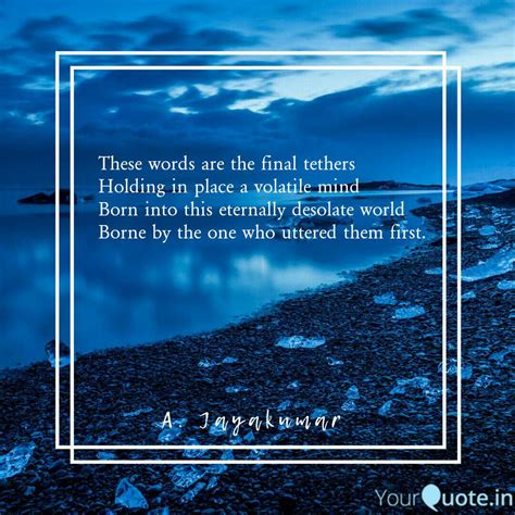 These words are the final... | Quotes & Writings by Anagha Jayakumar ...