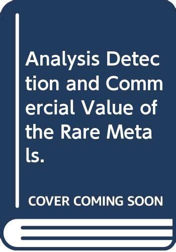 Analysis Detection and Commercial Value of the Rare Metals. : Amazon.in ...