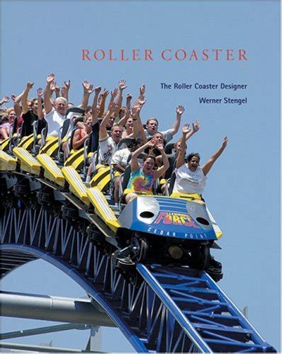 Buy Roller Coaster: The Roller Coaster Designer Werner Stengel Book ...